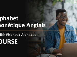 Alphabet Phonétique Anglais