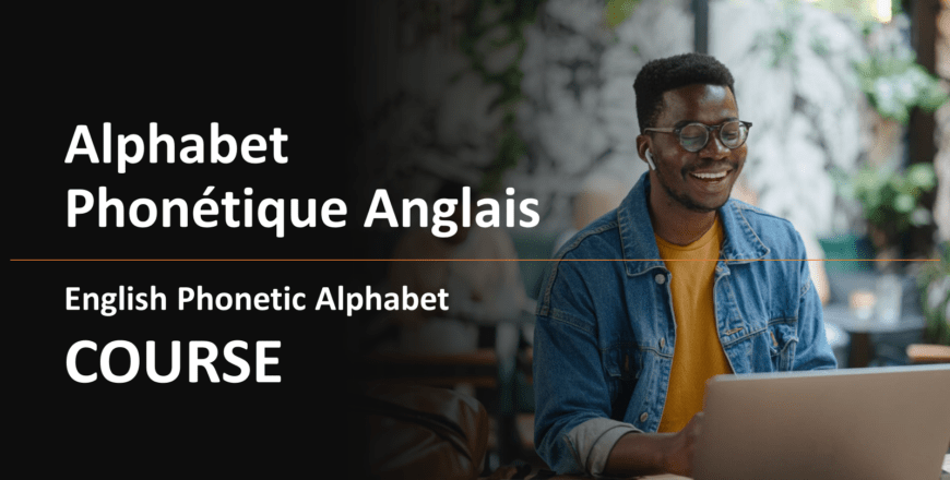 Alphabet Phonétique Anglais