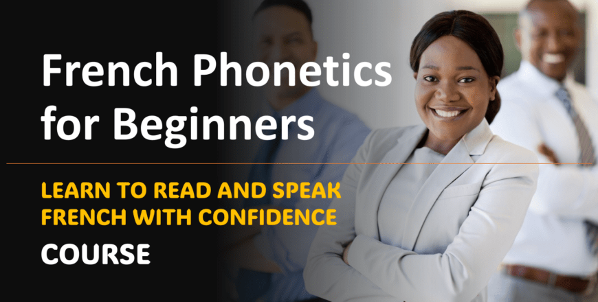 French Course for Beginners - Phonetics